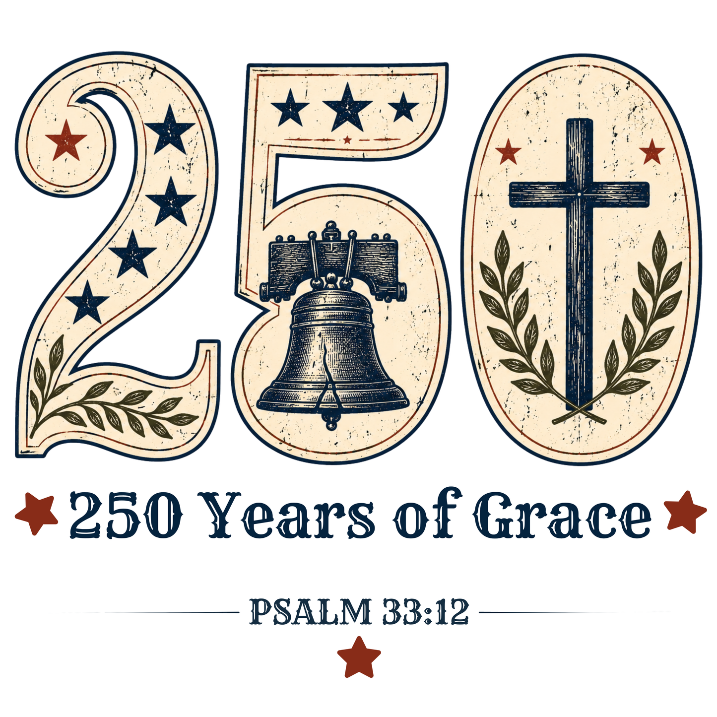 250 Years of Grace Tee | Psalm 33:12
