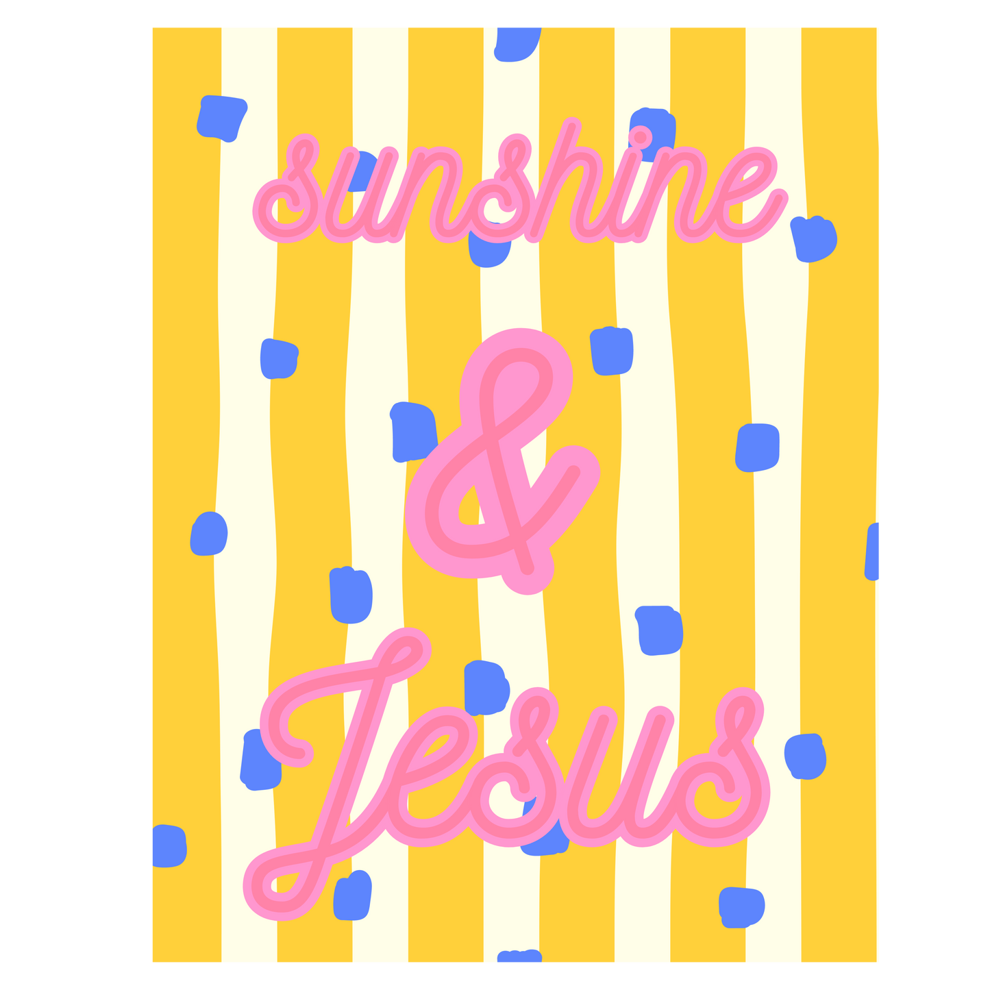 Sunshine & Jesus